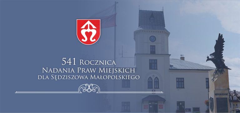 541 Rocznica Nadania Praw Miejskich dla Sędziszowa Małopolskiego