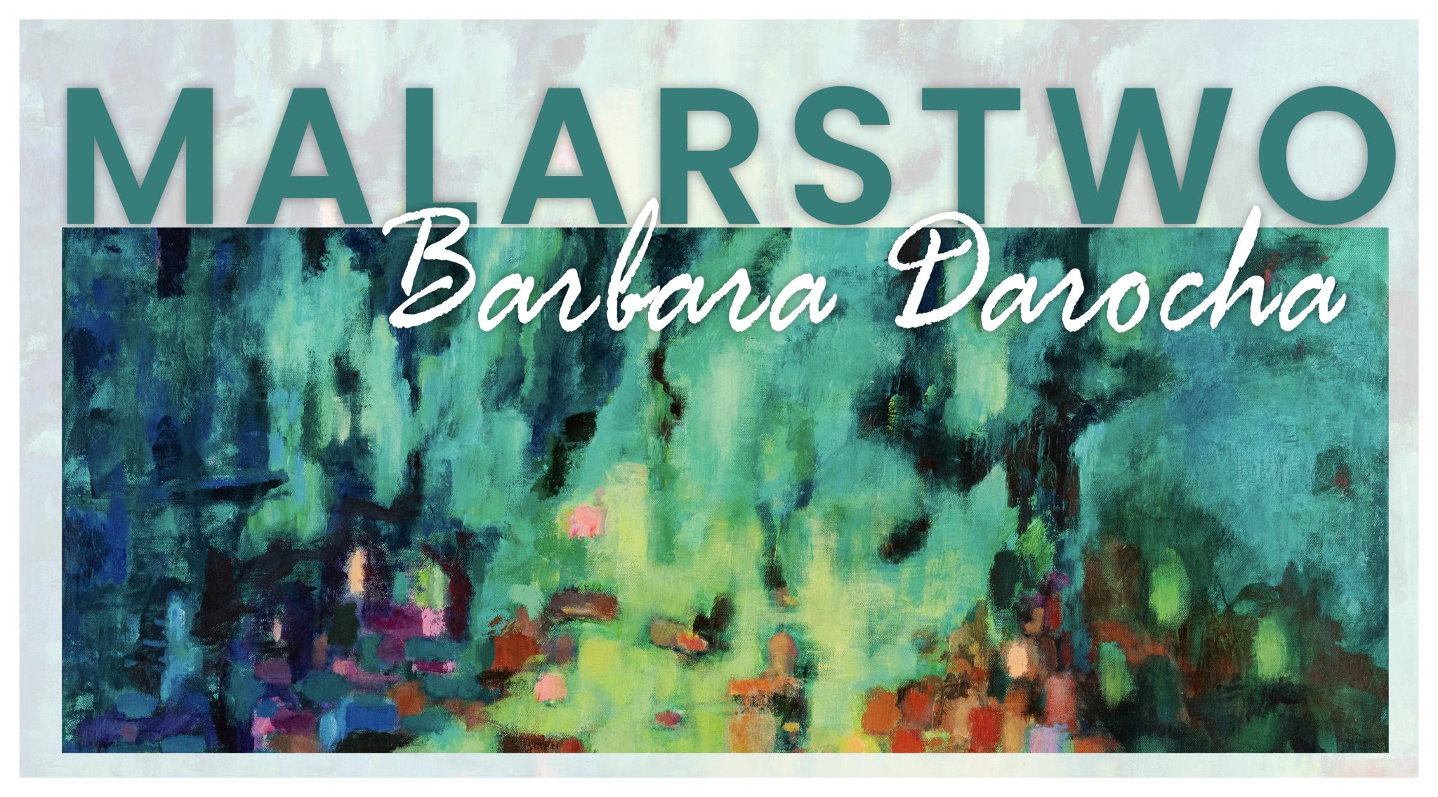 WYSTAWA BARBARA DAROCHA tablica