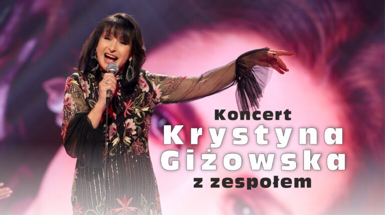 Koncert – KRYSTYNA GIŻOWSKA